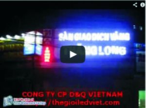 Biển Led quảng cáo | Chữ nổi led | Thi công tại Sàn giao dịch vàng Thăng Long