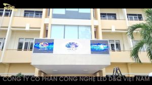 Led D&Q VietNam Lắp đặt màn hình led hiển thi thông tin ngoài trời cho trụ cở Cảng Đà Nẵng.