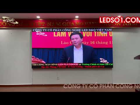 Trường Chính trị tỉnh Lào Cai - Lắp màn hình LED P2.5 Trong Phòng họp giao ban