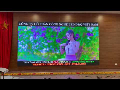 UBND phường Phúc Lợi - Long Biên - HN | Lắp Màn hình LED P2.5 Chất Lượng Cao DQ