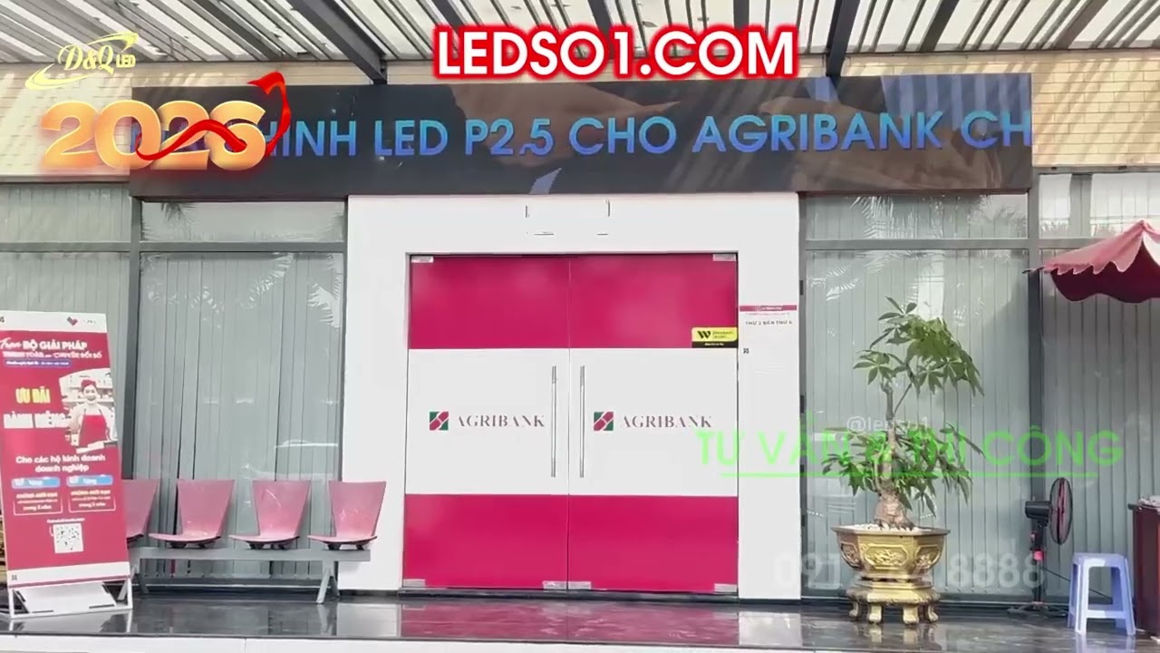 Agribank chi nhánh Biên Hoà | Thi Công Màn hình LED P3 Ngoài trời Sảnh Hội sở | Thầu dự án