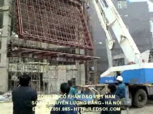 Thi công, lắp đặt tổ hợp khung giàn thép đỡ màn hình LED tại Tòa nhà 28 tầng Thăng Long